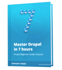 How to use Drupal in 7 hours ebook - Drupal 7 version